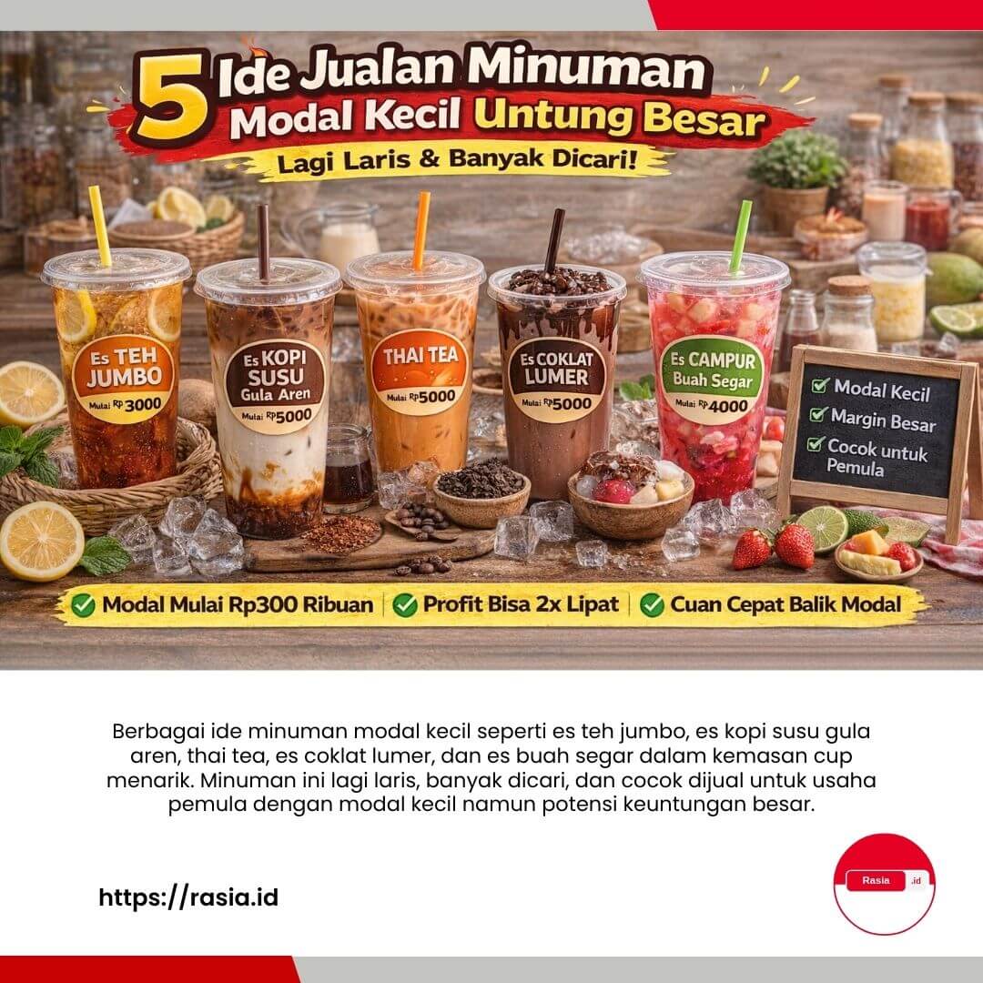 minuman modal kecil seperti es teh jumbo es kopi susu thai tea dan es coklat lumer untuk jualan