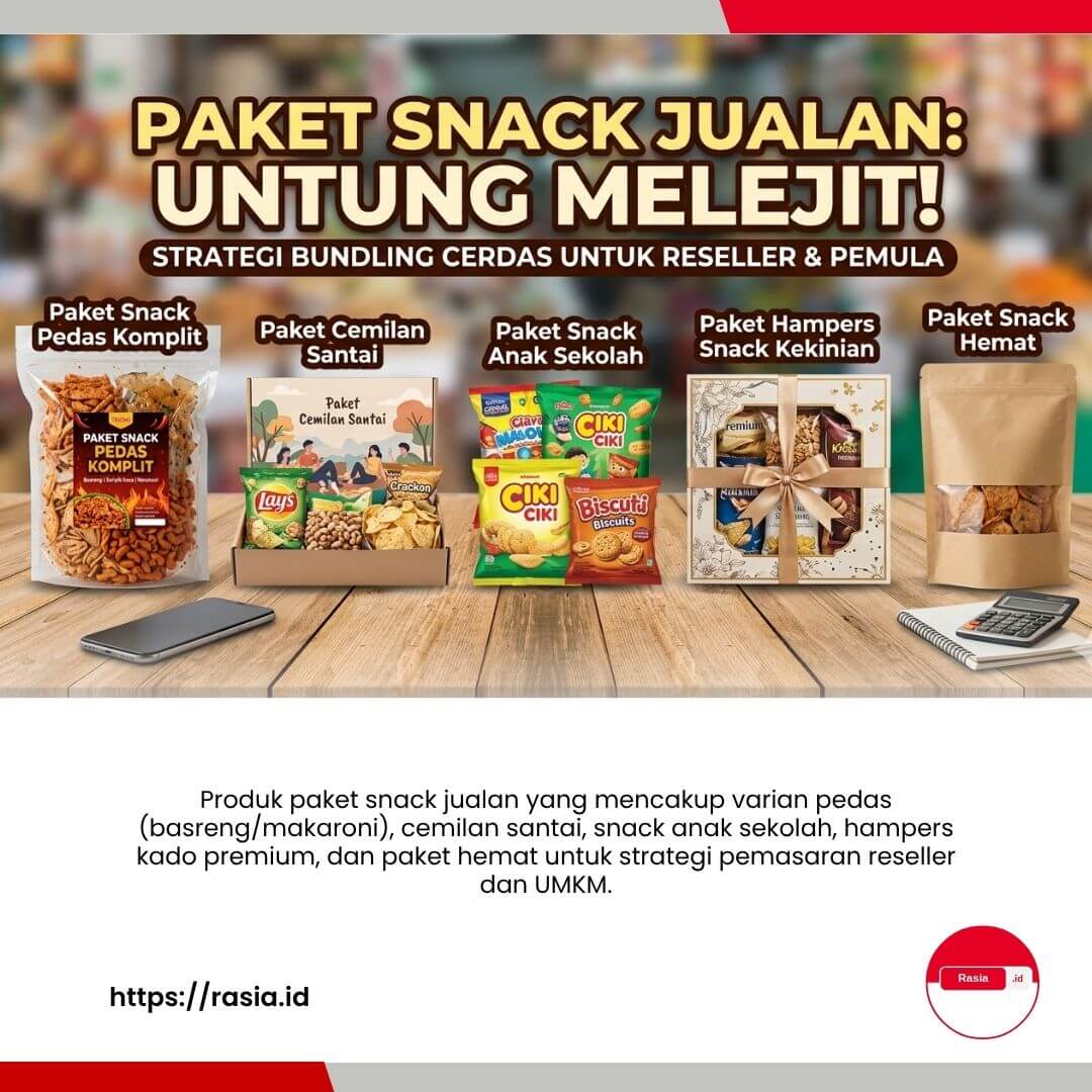 Lima variasi paket snack jualan mulai dari paket pedas, cemilan santai, paket anak sekolah, hampers, hingga paket hemat untuk ide bisnis reseller.